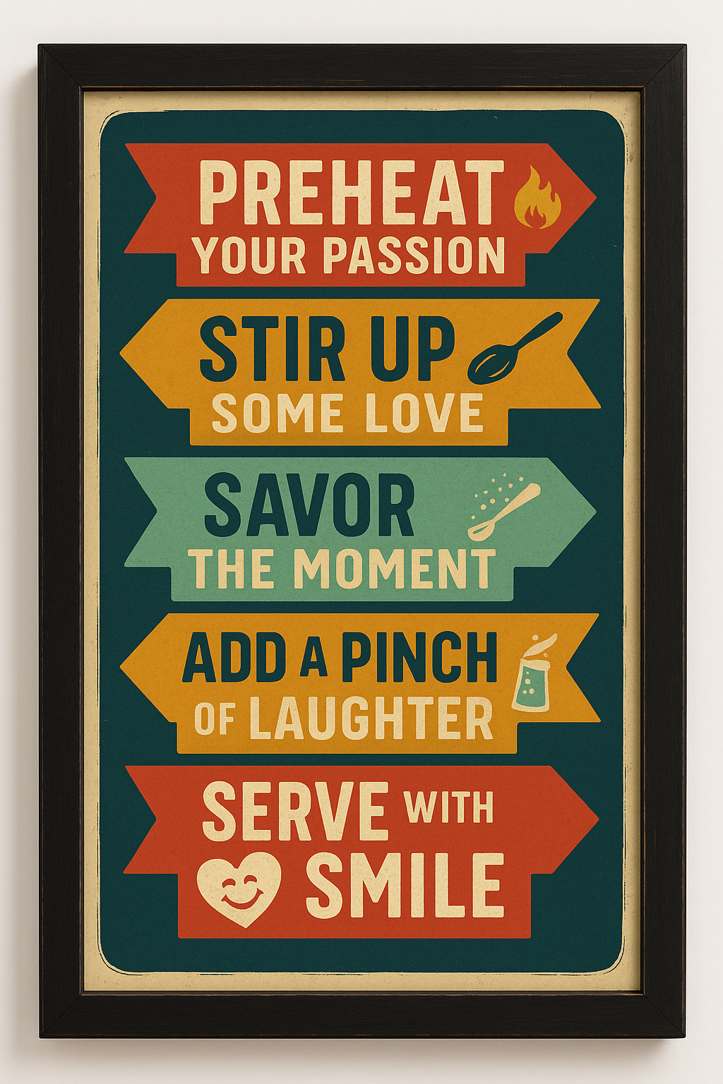 Preheat Your Passion – Kitchen Wall Art