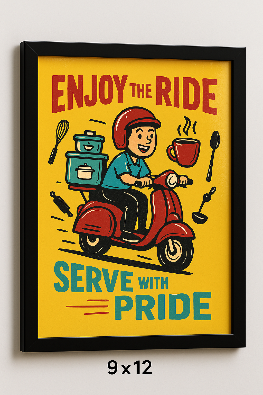 Enjoy the Ride Serve with Pride restaurant wall art