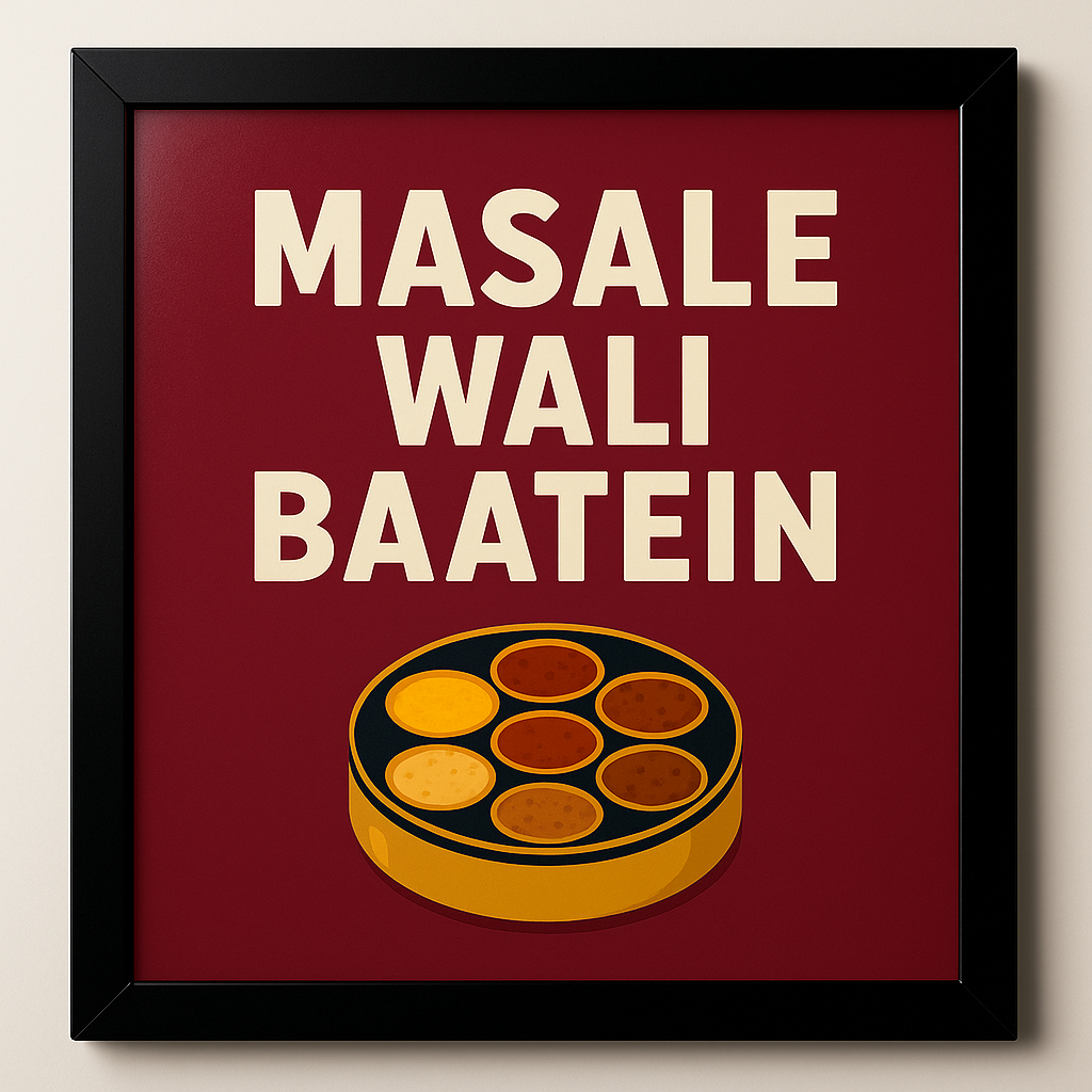 Masale Wali Baatein – Restaurant Wall Art