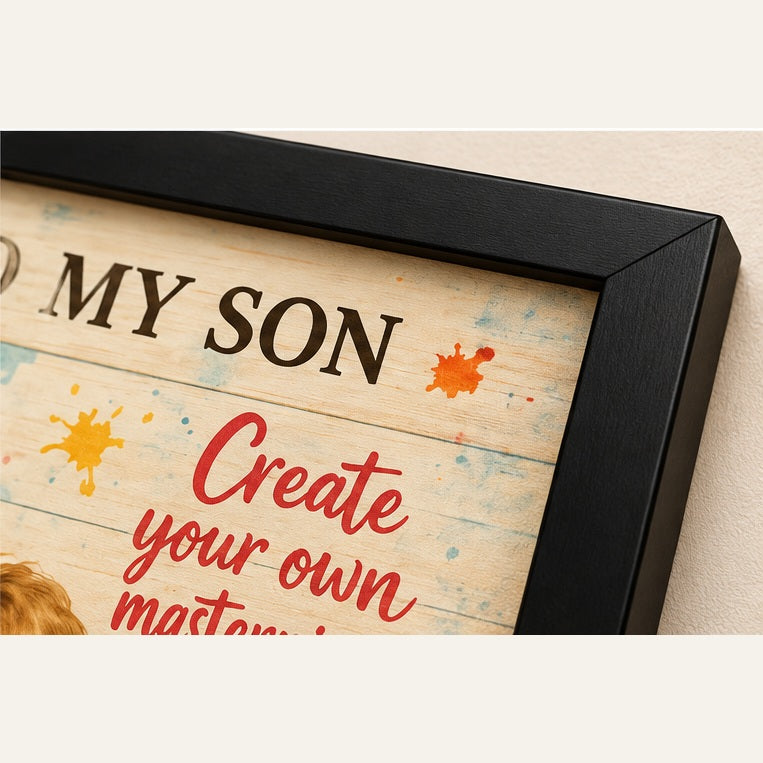 To My Son Inspirational Wall Art with Black Frame | Kids Room Decor | Wallfox