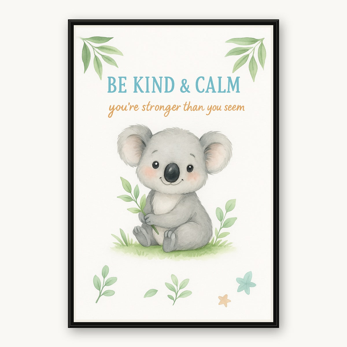 Be Kind & Calm – Koala Kids Room Wall Art