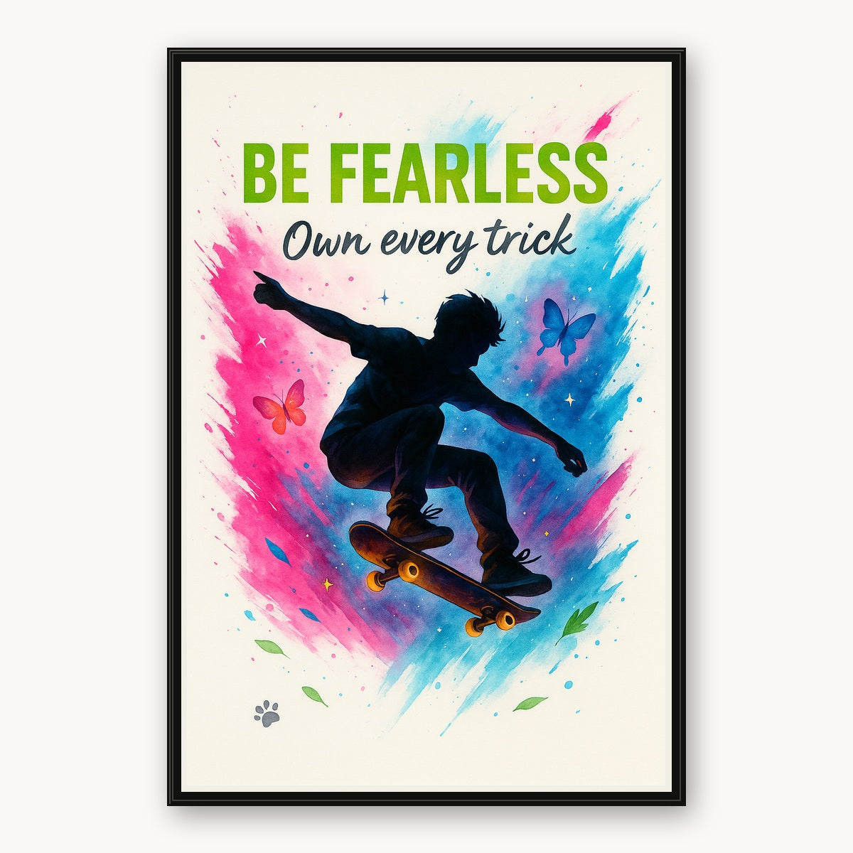 Be Fearless – Skateboard Teen Room Wall Art